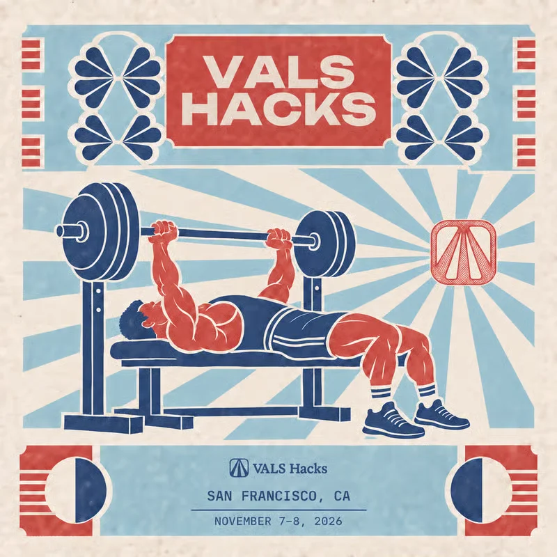 Vals Hacks, San Francisco, November 7–8, 2026